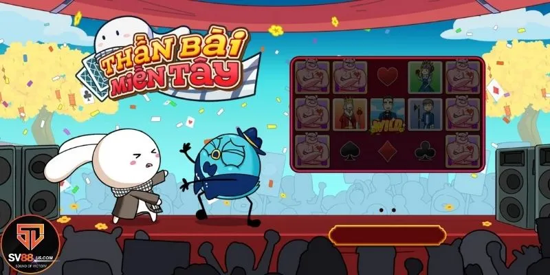 Mẹo chơi Thần bài miền tây dễ nổ hũ tại SV88